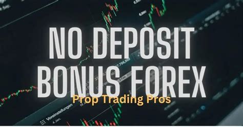 No Deposit Bonus Forex 2023 [SA, NG, KE] $50, $100, $200 ☑️.